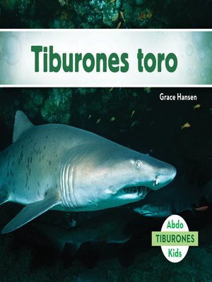 cover image of Tiburones toro (Sand Tiger Sharks)